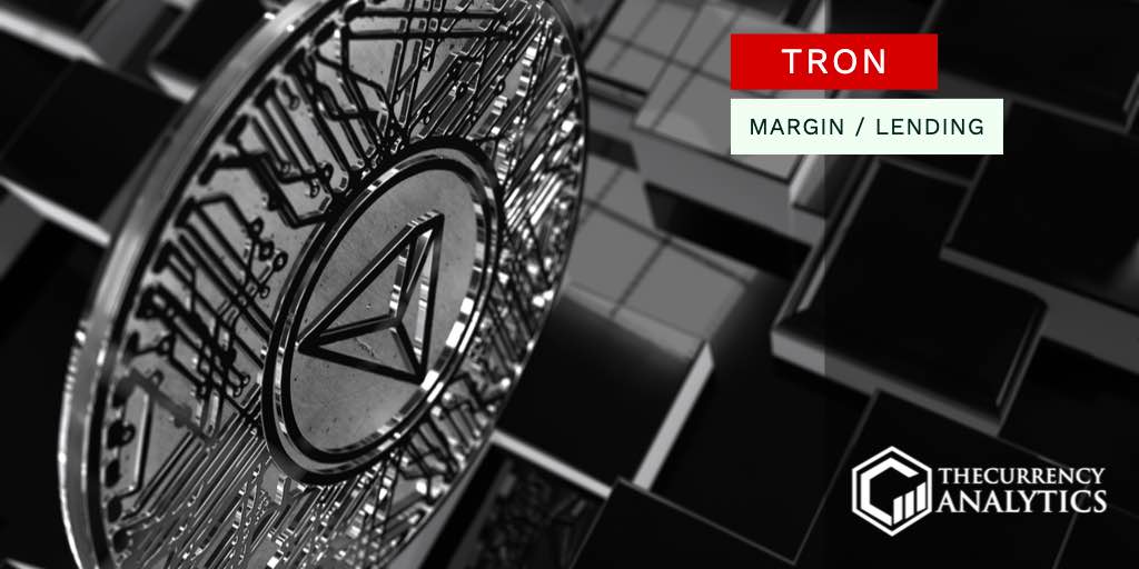 Tron margin lending Exchanges