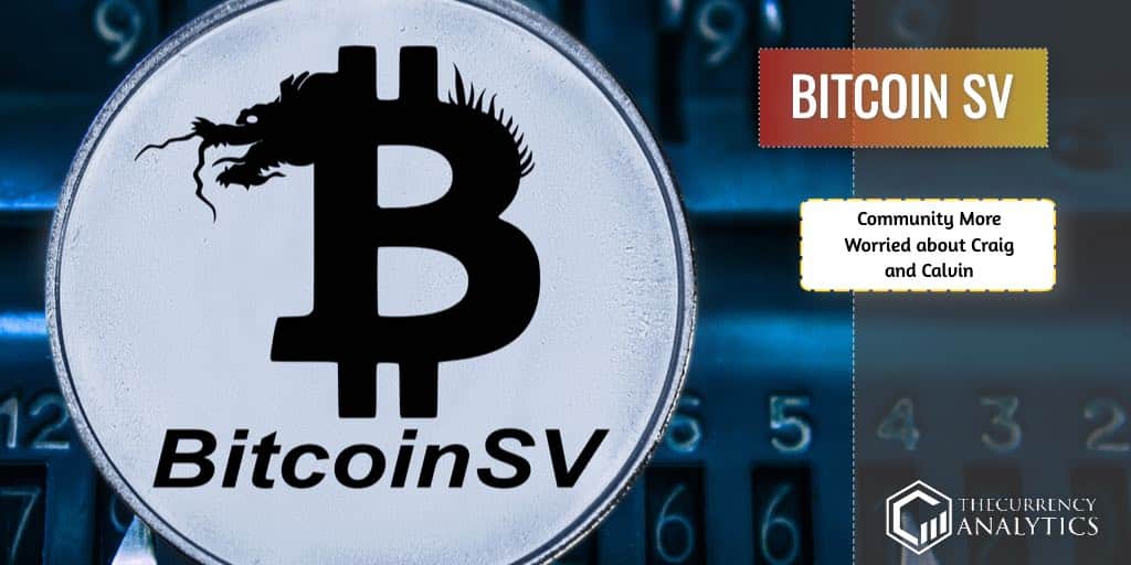 bitcoin SV community worried Craig calvin