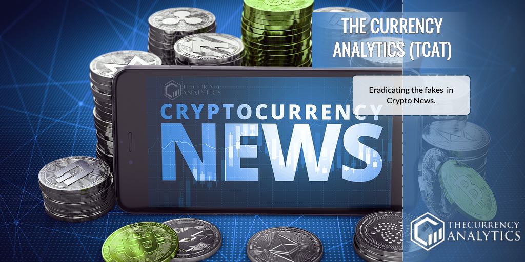 the currency analytics TCAT eradicate fake news
