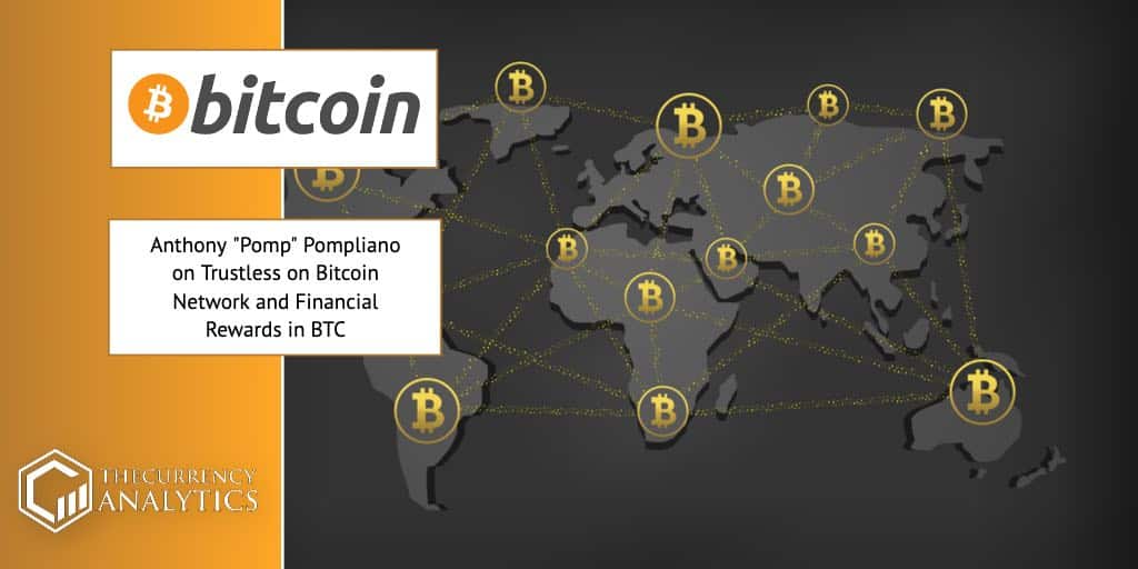 Bitcoin Network Anthony Pomp