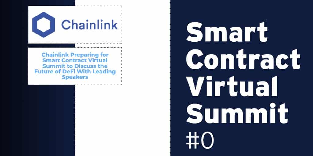 Chain Link Smart Contract Virtual summit