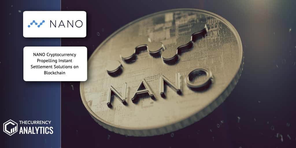 Nano Blockchain Cryptocurrency