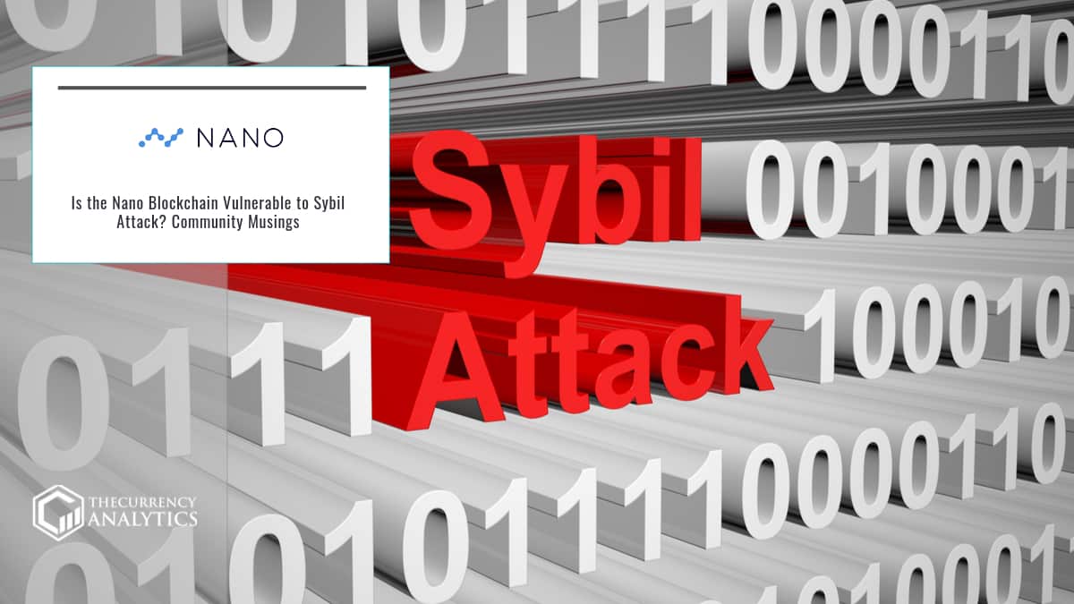 Nano Blockchain Sybil Attack