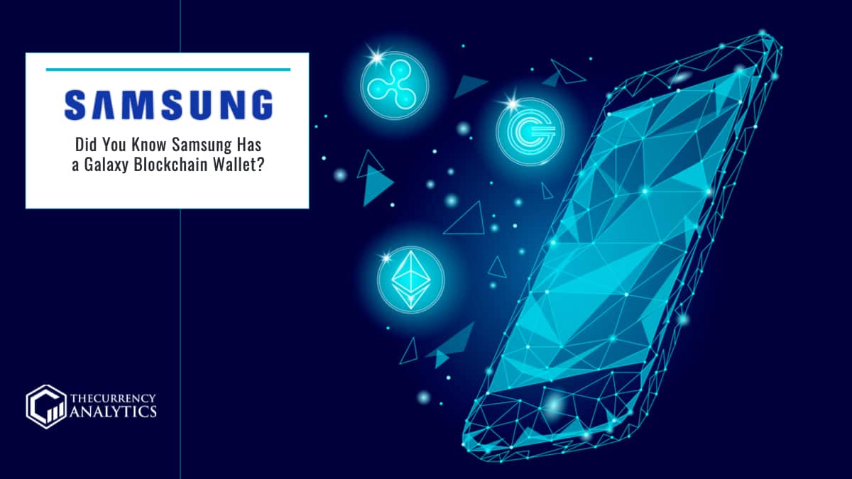 Samsung Galaxy blockchain Wallet