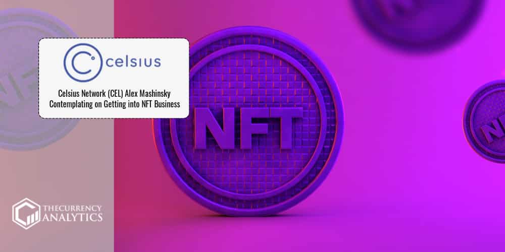 Celsius Network NFT Business