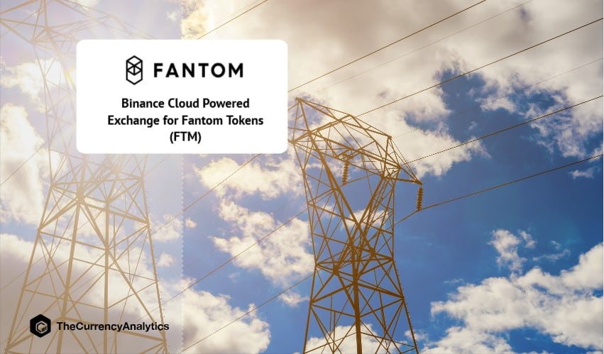 Binance Cloud Powered Exchange for Fantom Tokens (FTM)
