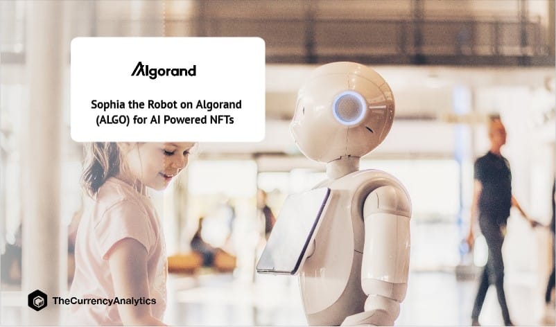 Sophia the Robot on Algorand (ALGO) for AI Powered NFTs