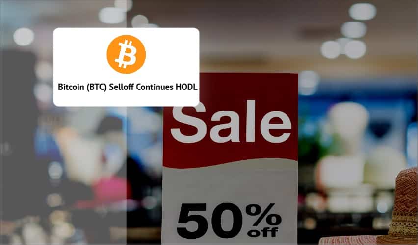 Bitcoin (BTC) Selloff Continues HODL
