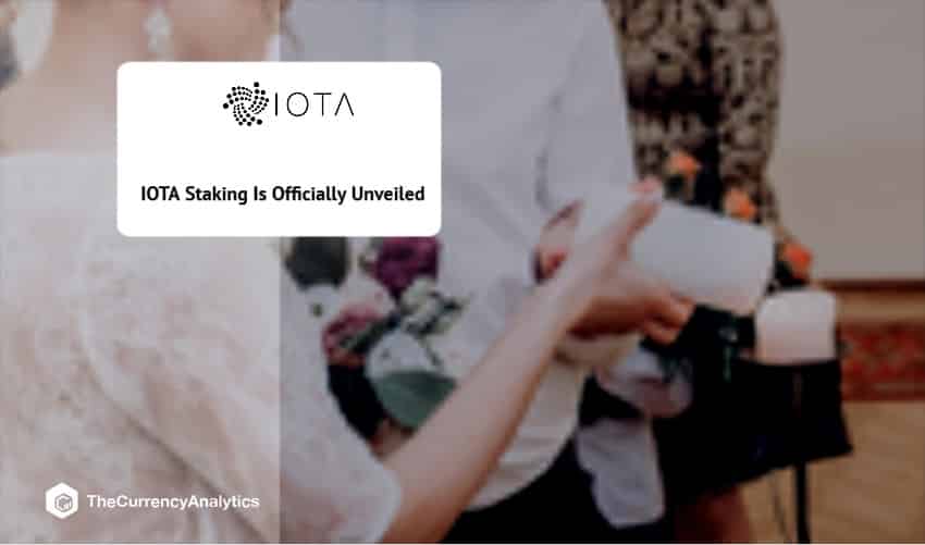 IOTA Staking Is Officially Unveiled In Cryptocurrency Space