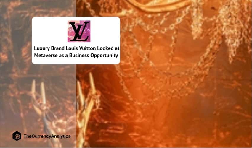 Louis Vuitton Brands embarking on the Metaverse is a unique crossover of  Fashion and Gaming