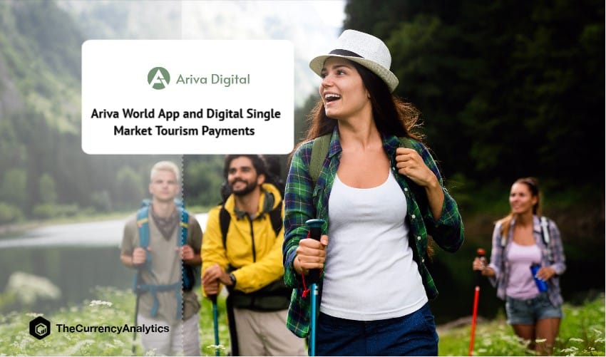 Ariva World App and Digital Single Market Tourism Payments